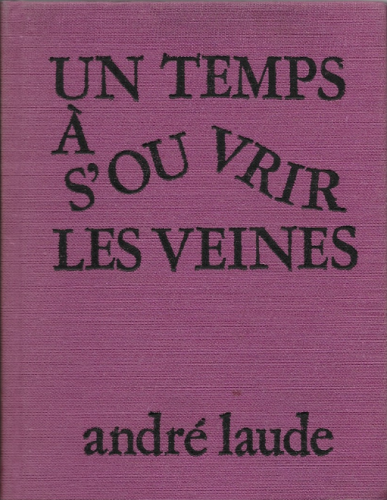 Un+temps+à+s'ouvrir+les+veines+-+André+Laude-770031391.png
